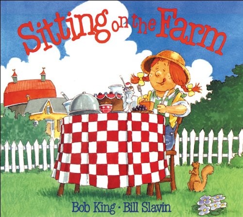 Sitting on the Farm – paperback Slavin, Bill|King, Bob