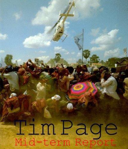 Mid-Term Report by Tim Page (1995, Trade Paperback)