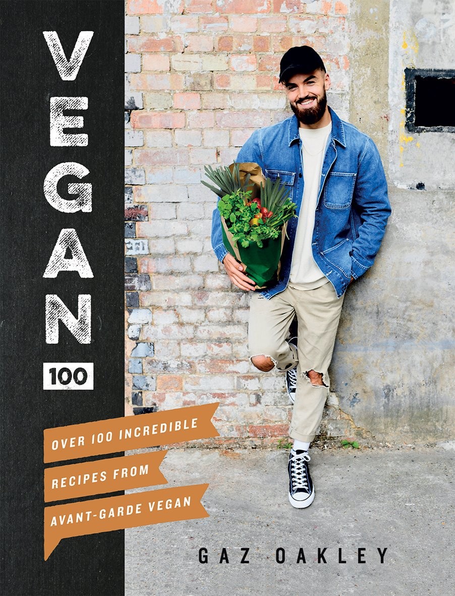 Vegan 100: Over 100 Incredible Recipes from Avant-Garde Vegan – paperback Oa…