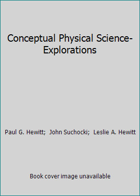 Conceptual Physical Science-Explorations
