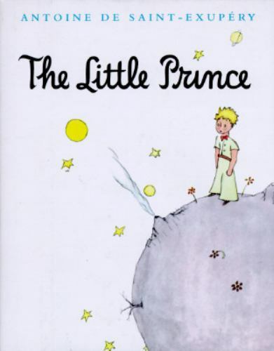 The Little Prince by Saint-Exupery, Antoine de
