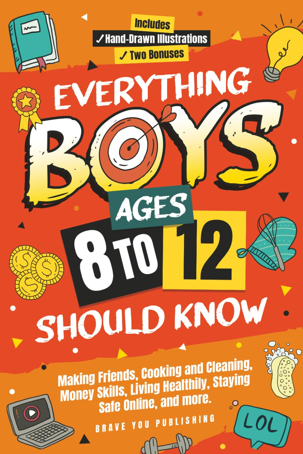 Everything Boys Ages 8-12 Should Know Life Skills Confidence & Puberty Book