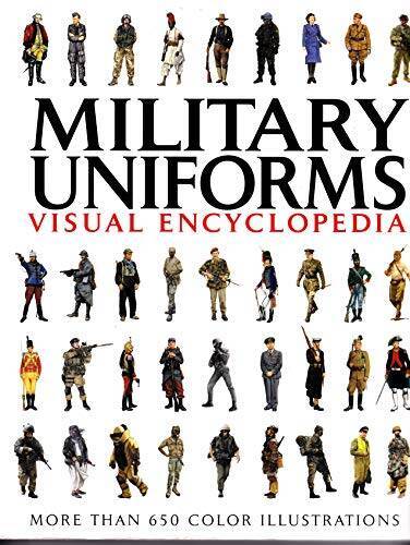 Military Uniforms Visual Encyclopedia – Paperback By Anonymous – GOOD