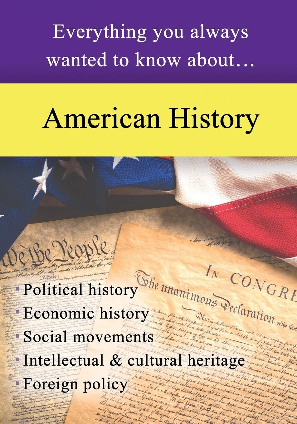 American History: Everything You Always Wanted to Know About… – Education,…