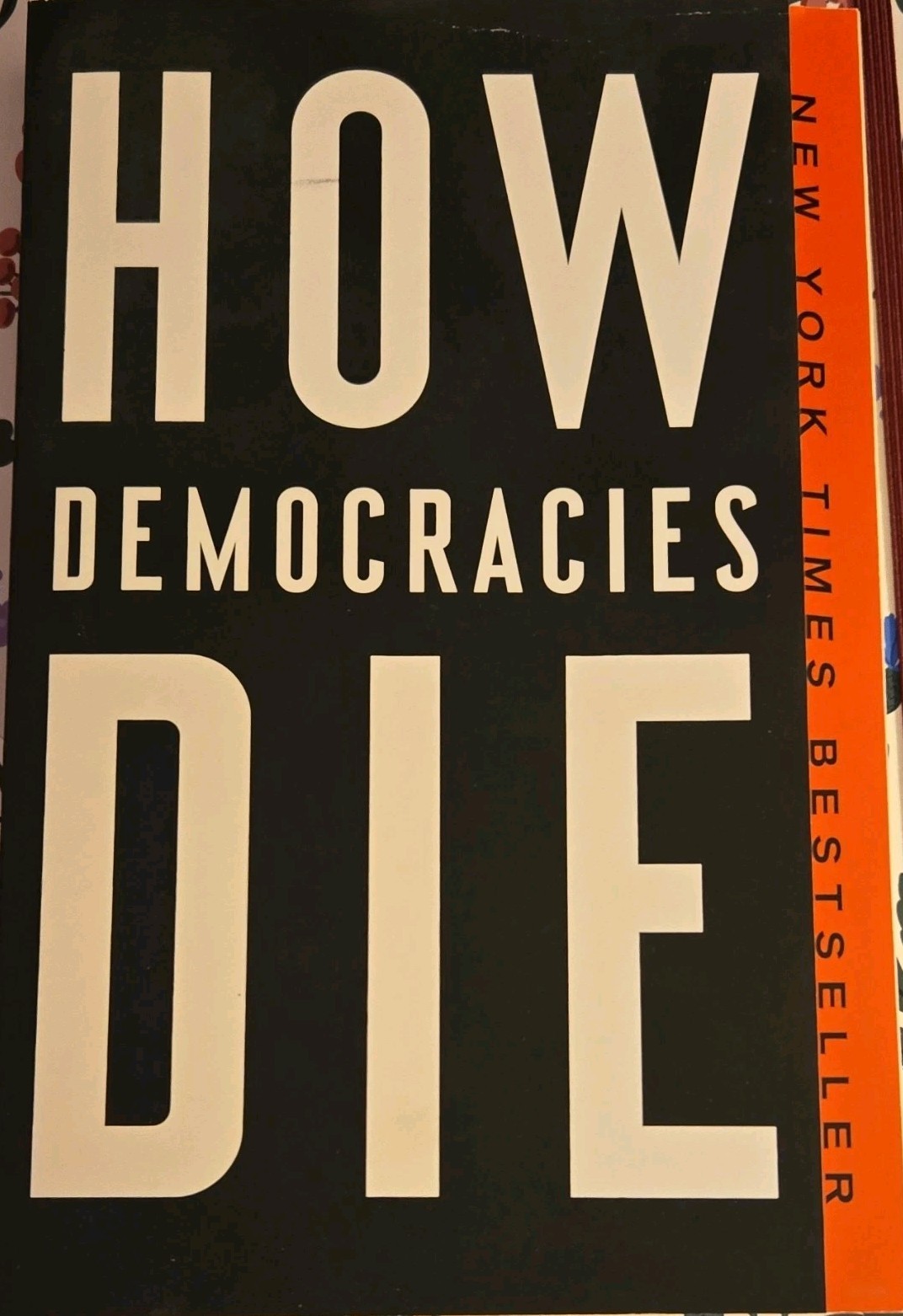 How Democracies Die Daniel Ziblatt Steven Levitsky 2019 TPB Broadway Books