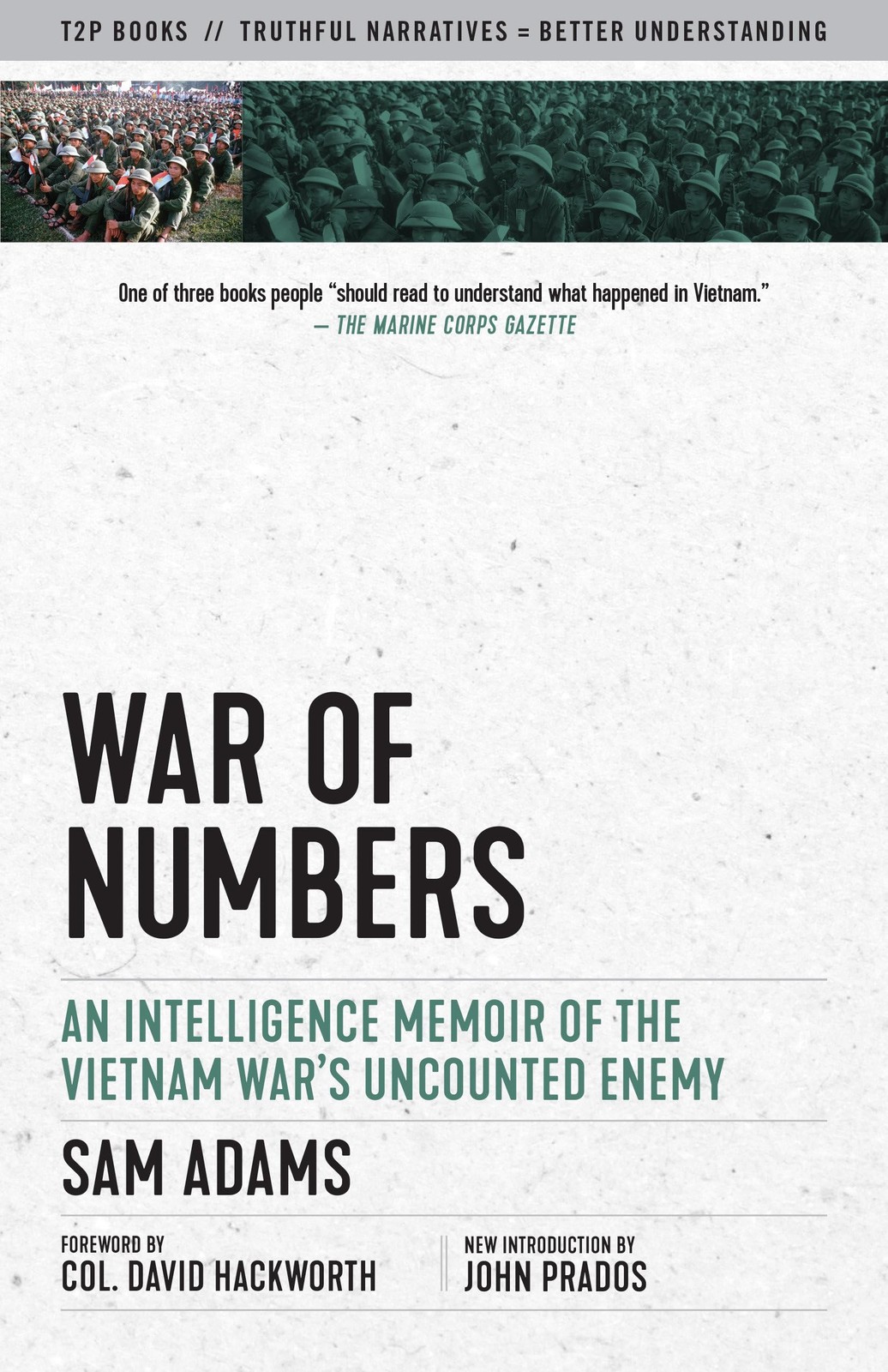 War of Numbers: An Intelligence Memoir of the Vietnam War’s Uncounted Enemy (Tru