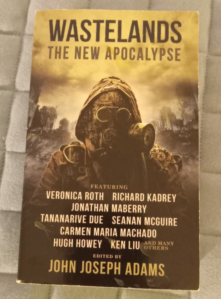 Wastelands: The New Apocalypse – John Joseph Adams, editor
