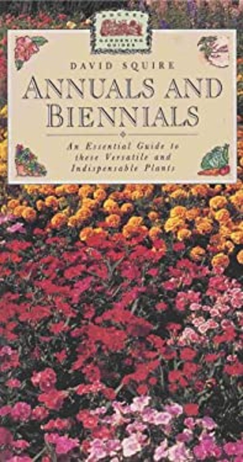 Annuals and Biennials David Squire