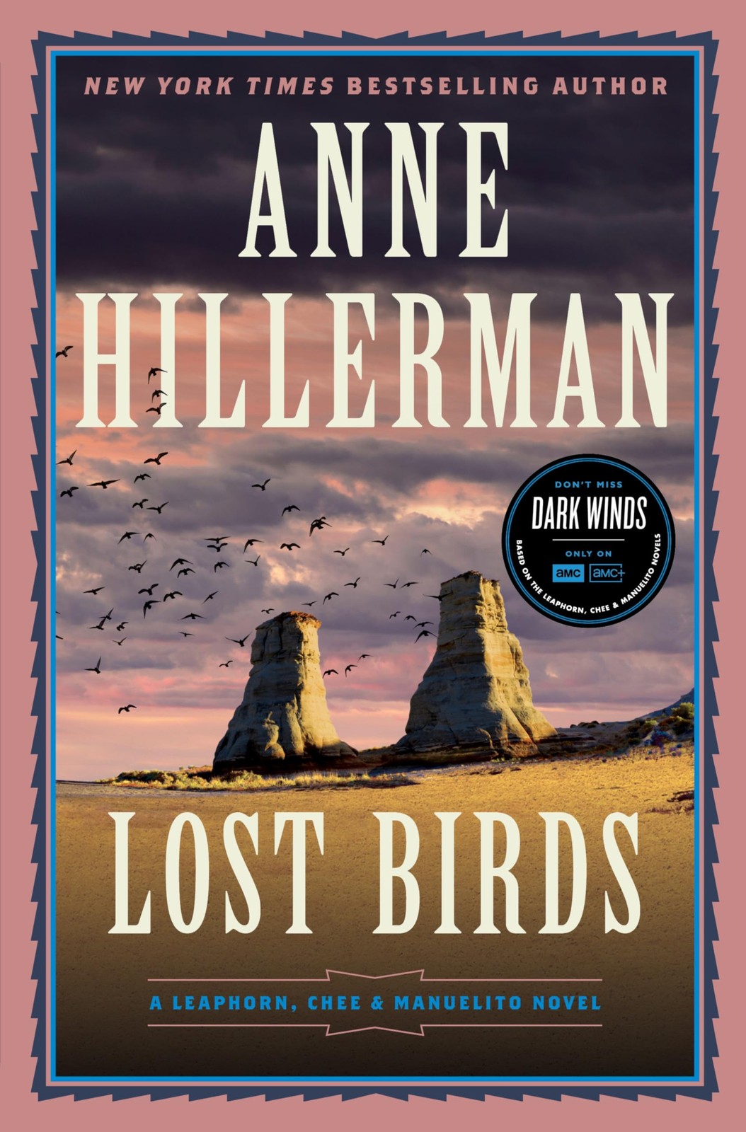 Lost Birds: A Leaphorn, Chee & Manuelito Novel – hardcover Hillerman, Anne