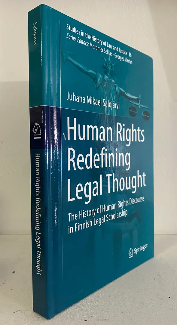 Human Rights Redefining Legal Thought: The History of Human Rights Discourse i..