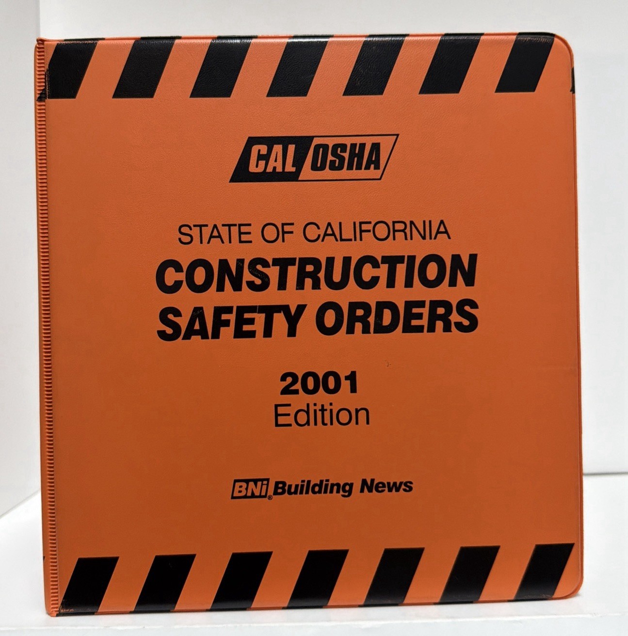 Cal Osha State of California Construction Safety Orders 2001 EDITION