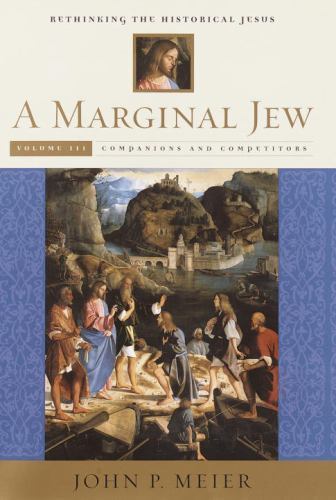 Marginal Jew : Rethinking the Historical Jesus by John P. Meier (2001,…
