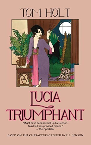 Lucia Triumphant (Lucia and Mapp) by Holt, Tom Book The Fast Free Shipping