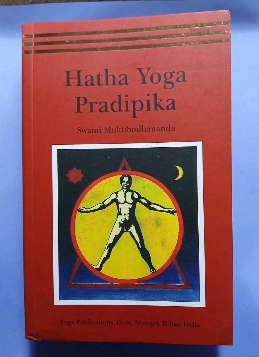 HATHA YOGA PRADIPIKA – Paperback, by Swami Muktibodhananda Exercise Health