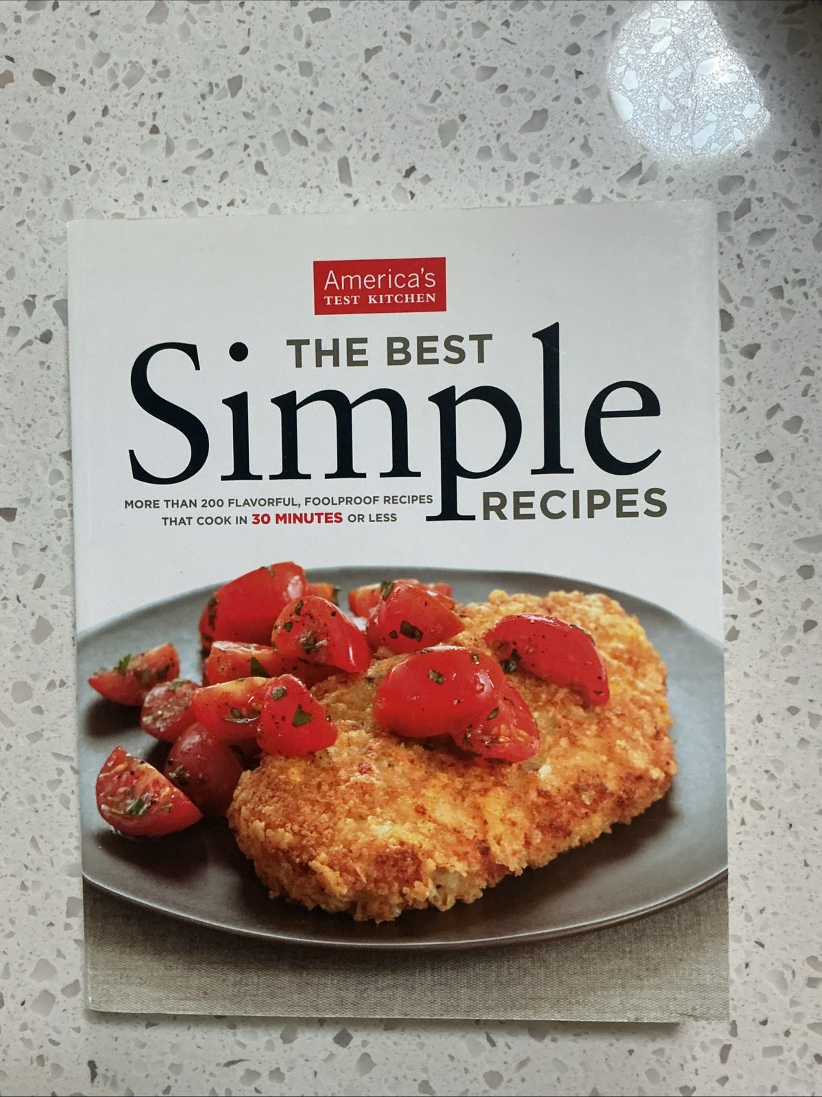 The Best Simple Recipes – Paperback By America’s Test Kitchen – GOOD