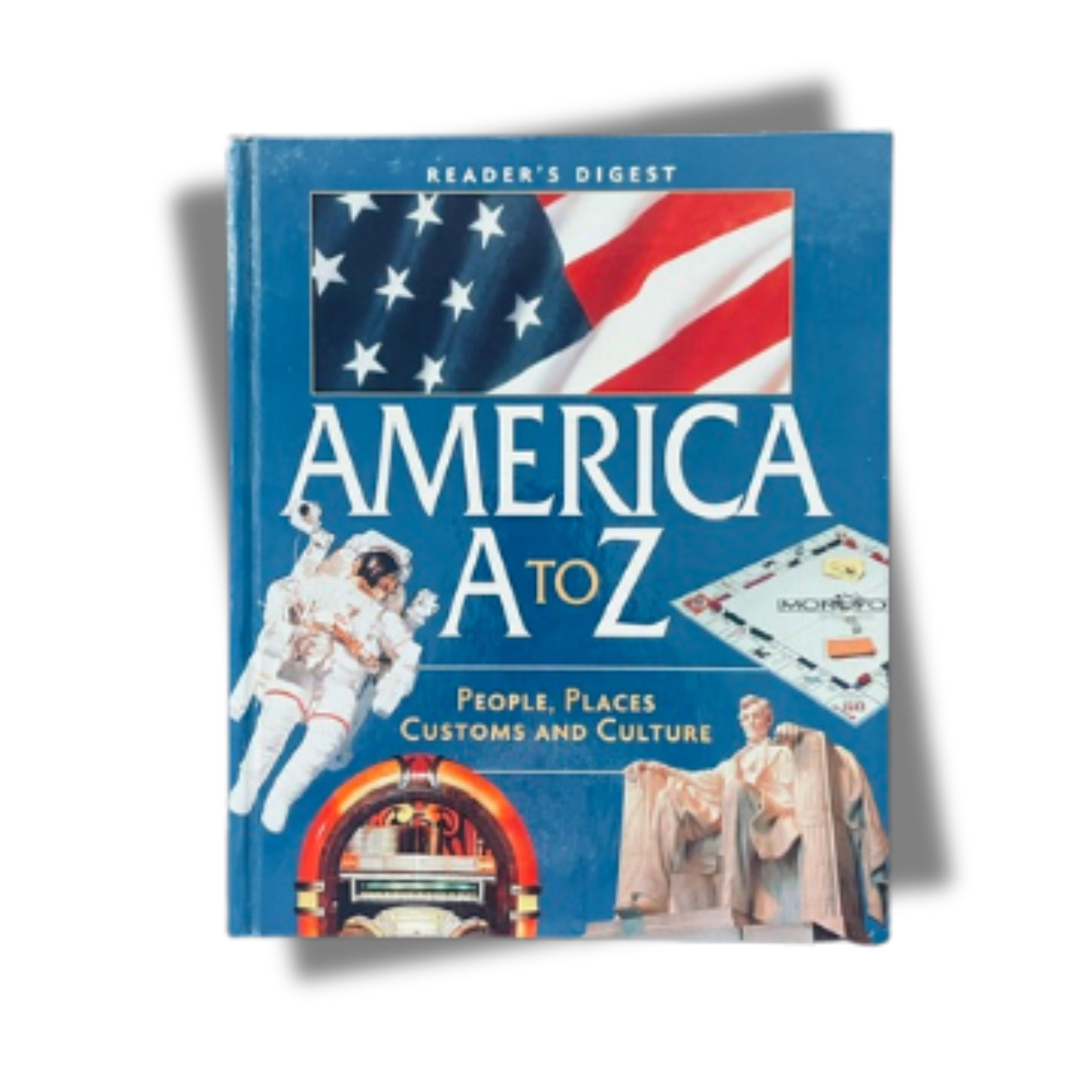 AMERICA A to Z – People, Places, Customs and Culture – Reader’s Digest (1997) HC