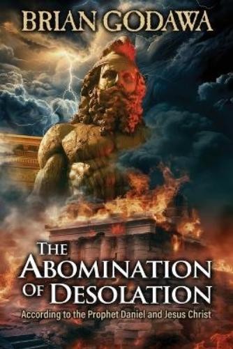 Brian Godawa The Abomination of Desolation (Paperback)