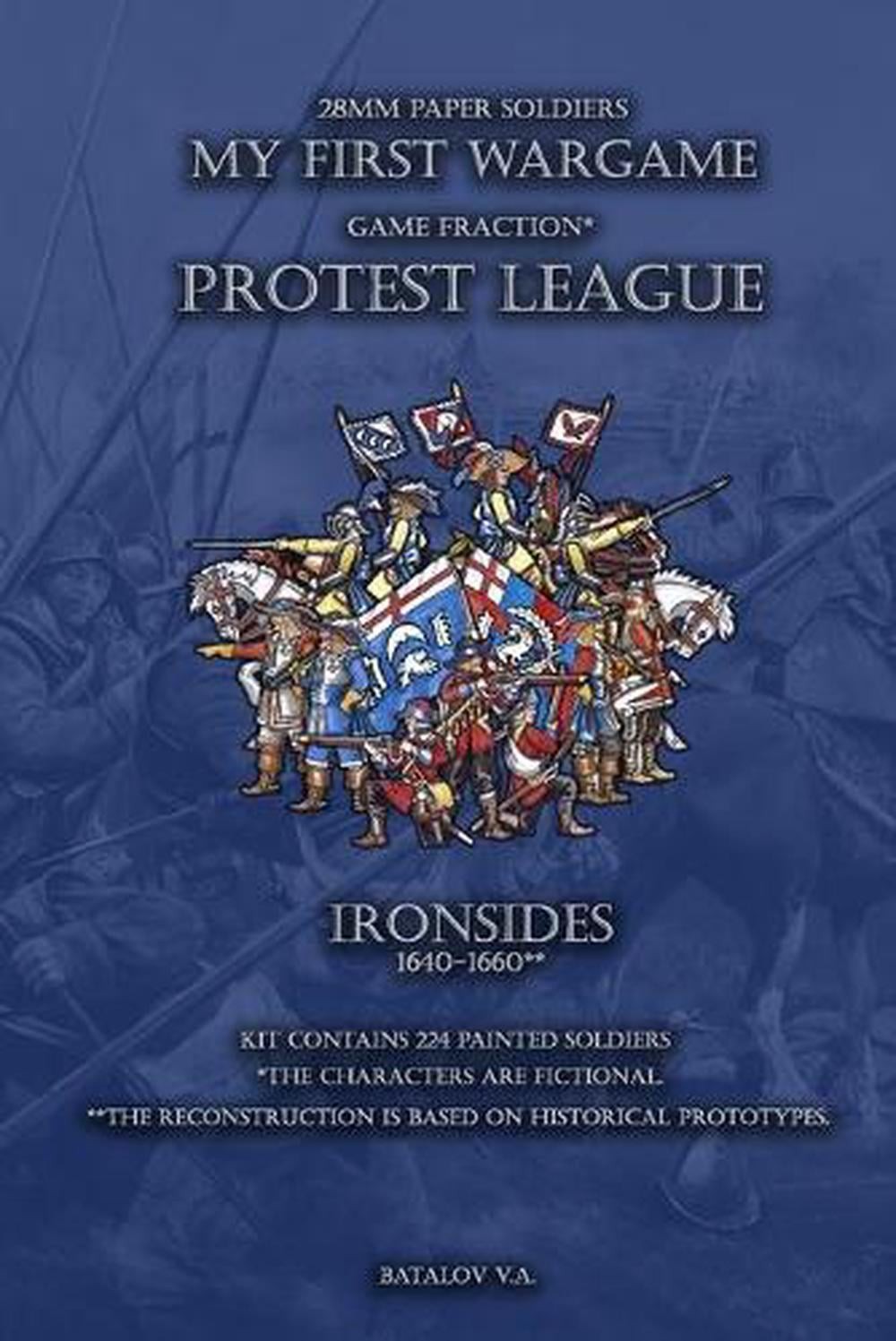 Protest League. Ironsides 1640-1660.: 28mm paper soldiers by Vyacheslav Batalov