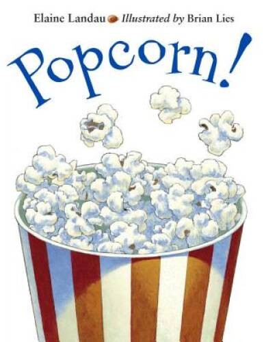 Popcorn (Charlesbridge) – Hardcover By Landau, Elaine – GOOD