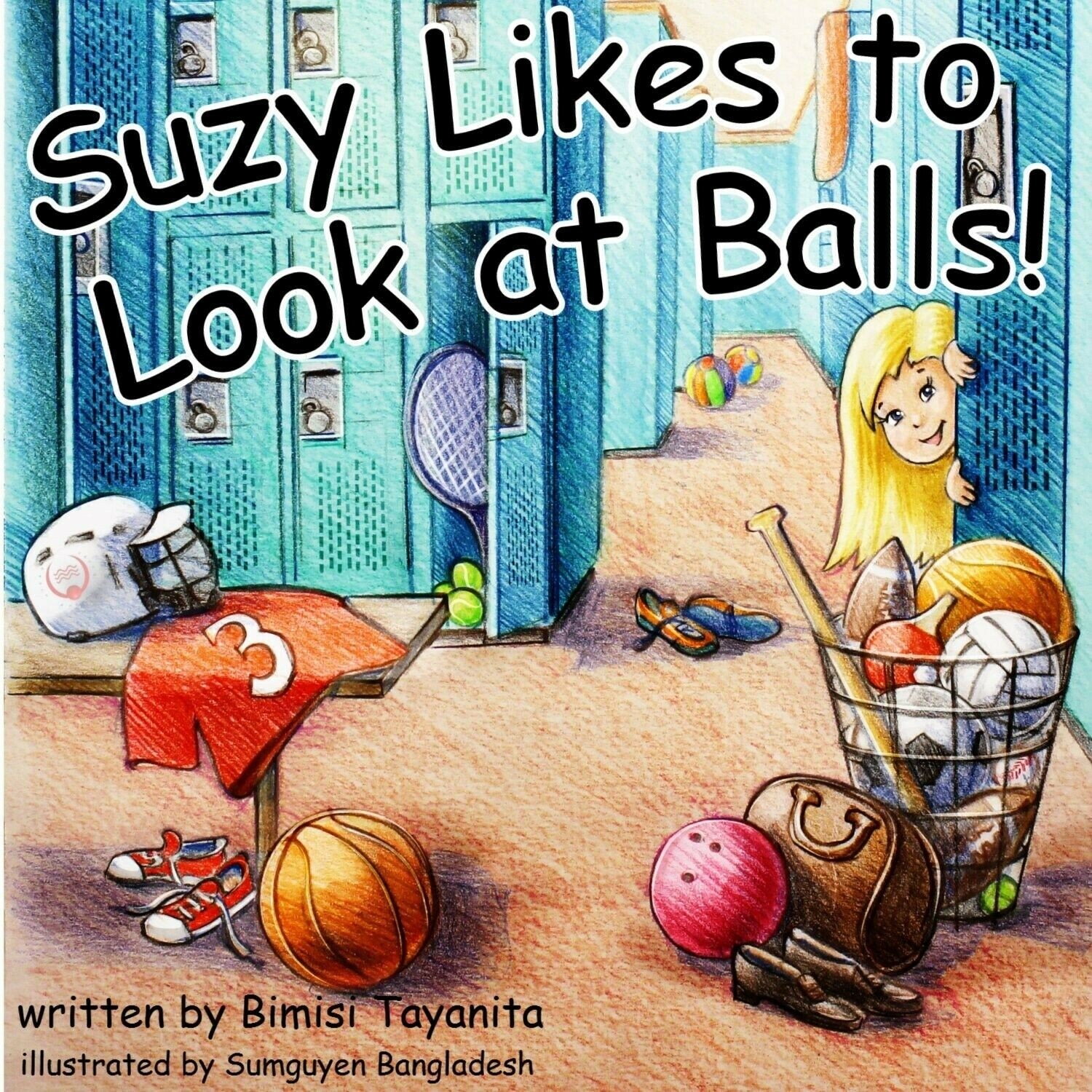 Suzy Likes to Look at Balls! Bimisi Tayanita! Rare Hardback Book! Sumguyen
