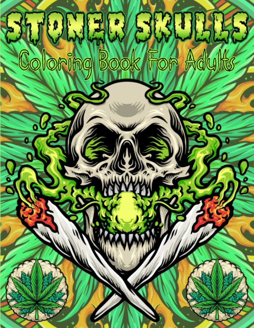 Stoner Skulls coloring book for adults 50 unique Stoner Skulls coloring pages…