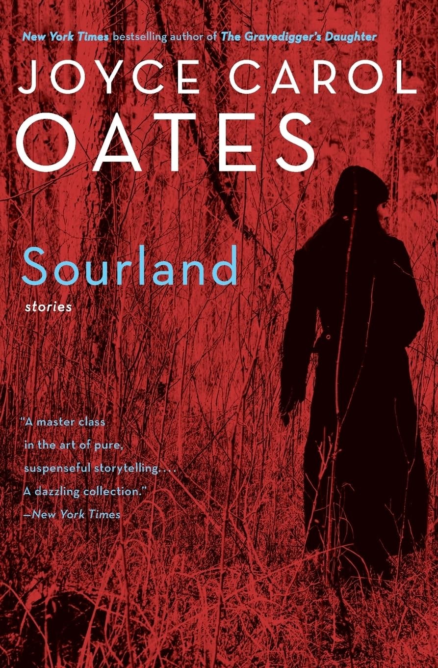 Sourland: Haunting Short Stories by Joyce Carol Oates – Dark Tales of the …