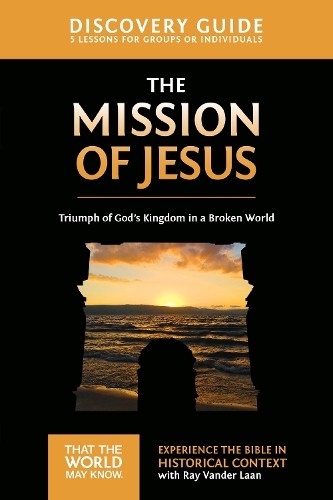 Ray Vander Laan The Mission of Jesus Discovery Guide (Paperback) (UK IMPORT)