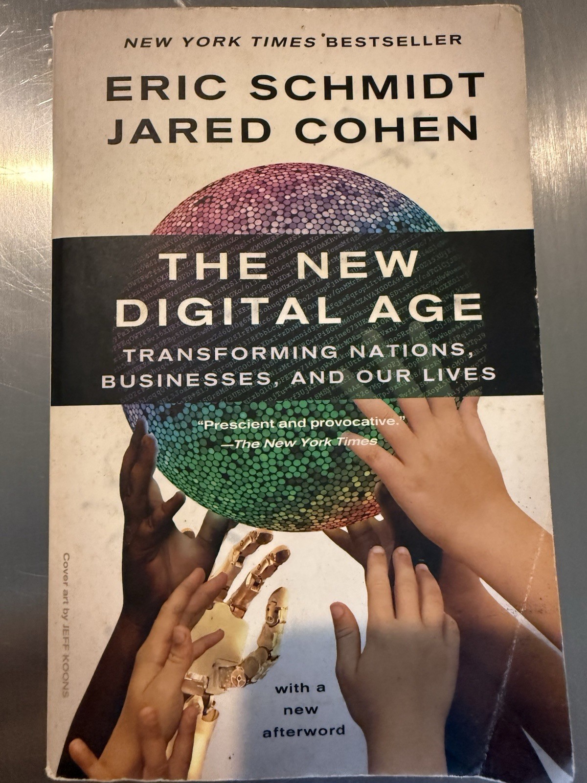 The New Digital Age by Eric Schmidt & Jared Cohen Paperback Technology