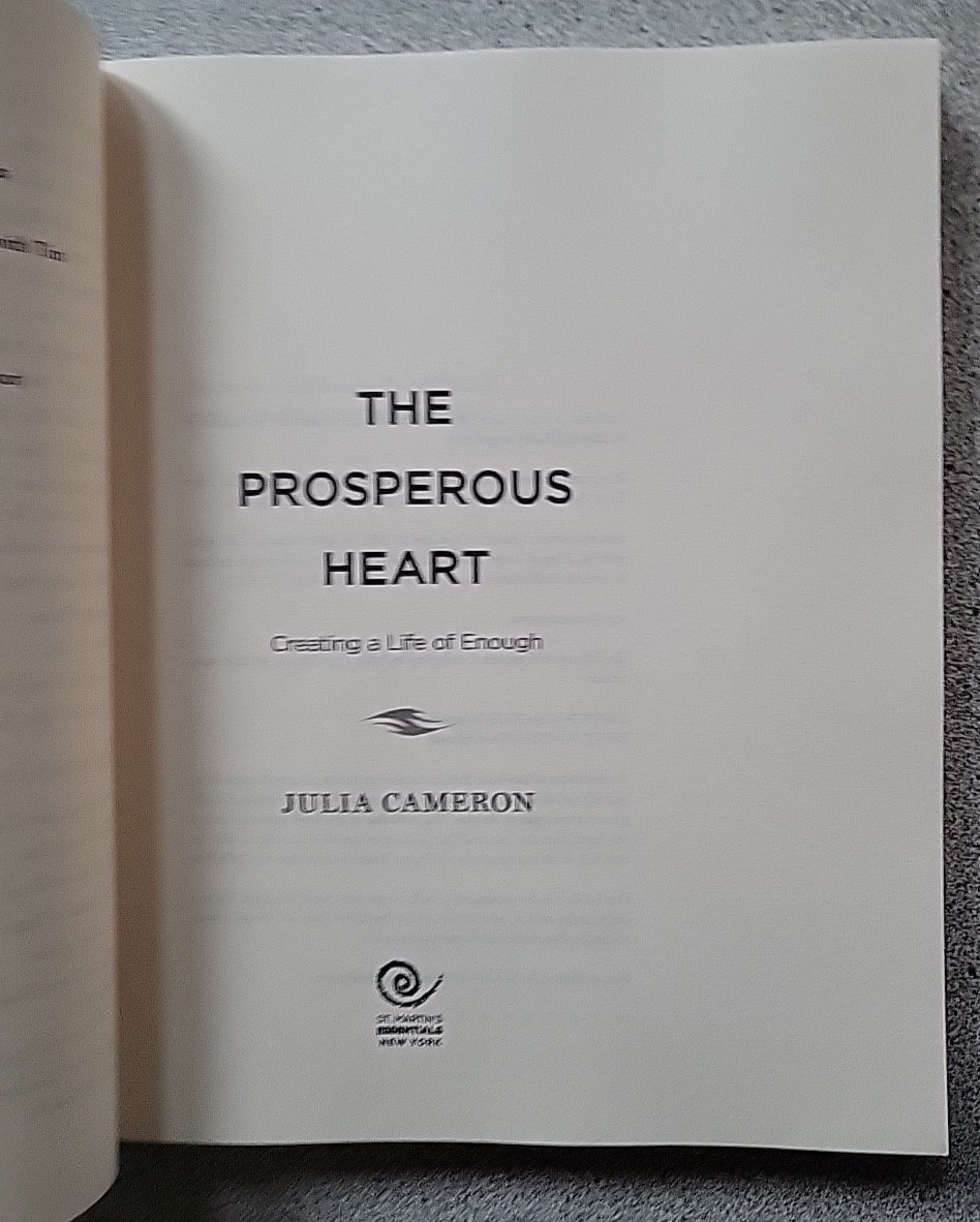Mar 2026 The PROSPEROUS HEART creating a life of enough by Julia Cameron ARE PB