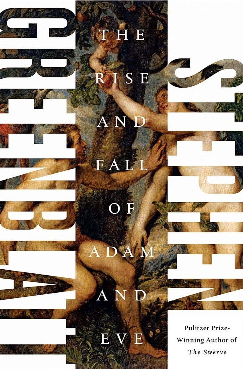 The Rise and Fall of Adam and Eve – hardcover Greenblatt, Stephen