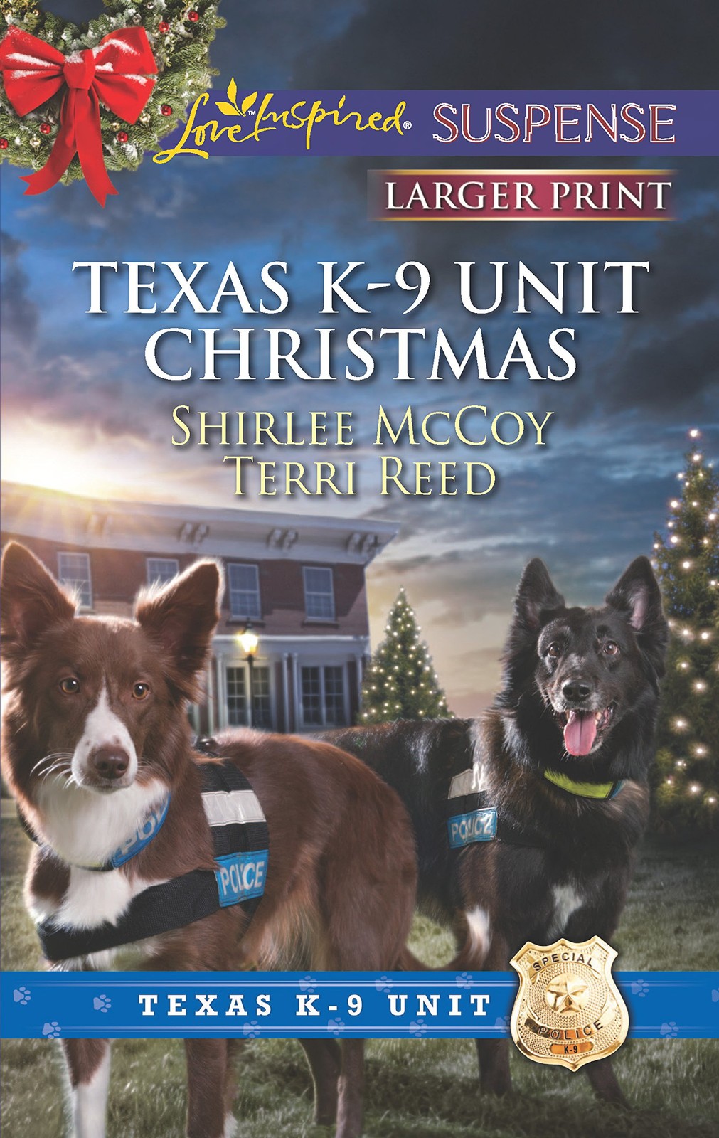 Texas K-9 Unit Christmas: An Anthology