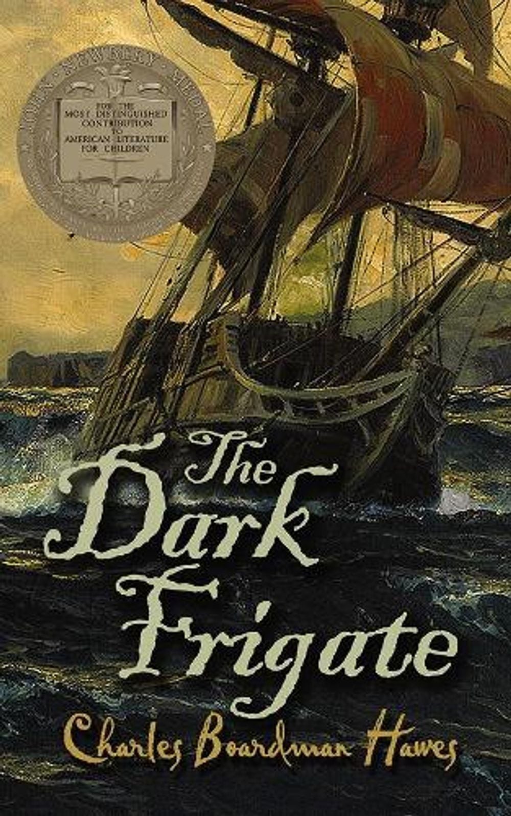 The Dark Frigate by Charles Hawes (English) Paperback Book
