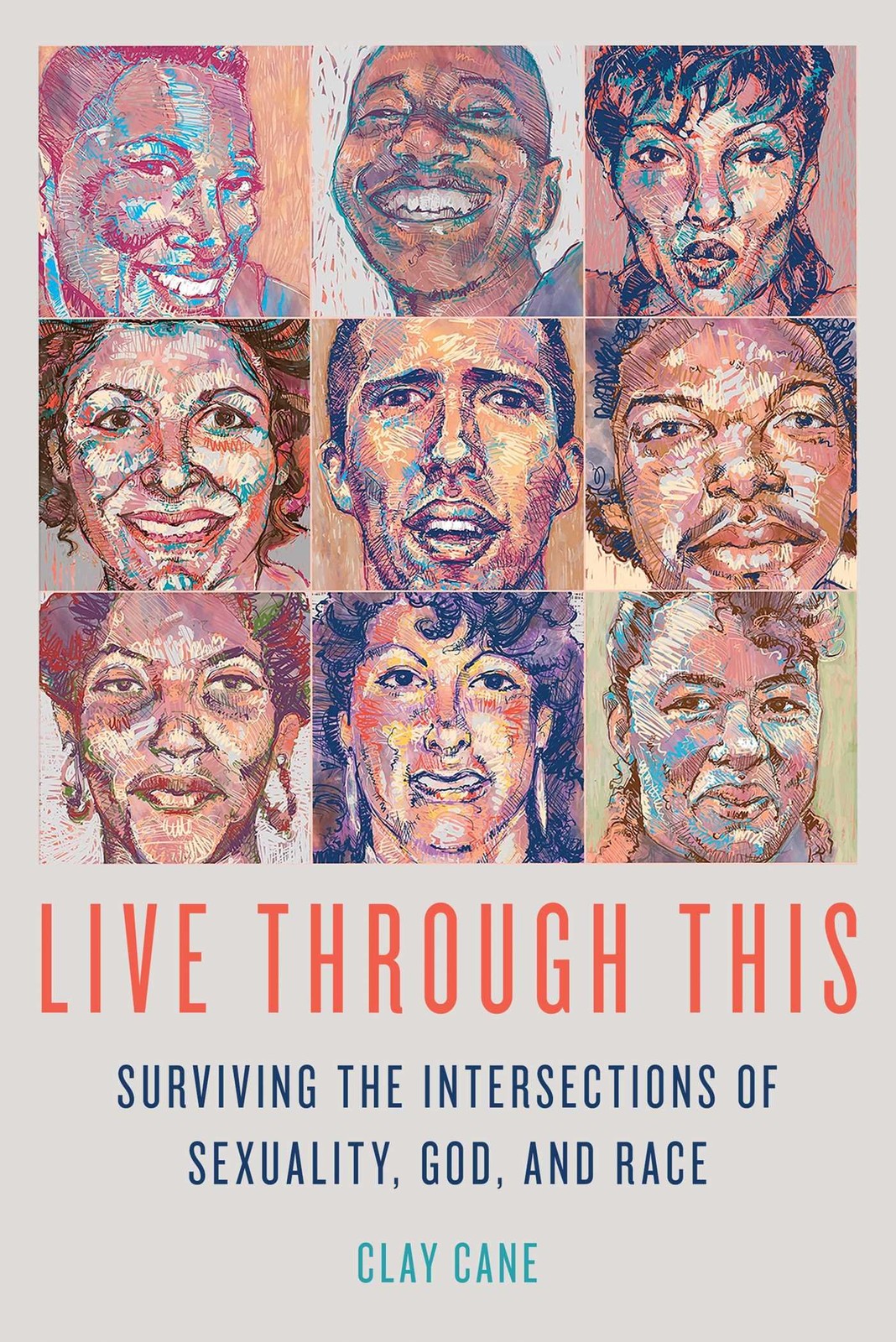 Live Through This: Surviving the Intersections of Sexuality, God, and Race -…