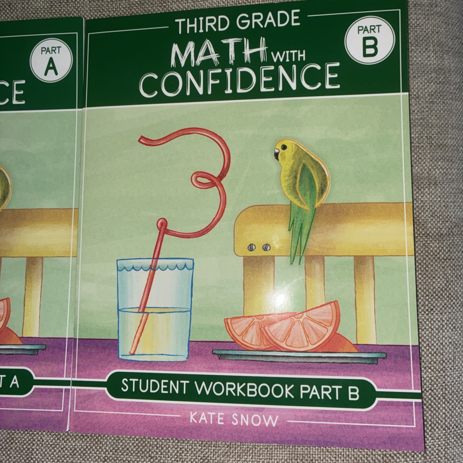 Third Grade Math with Confidence Instructor Guide, Student Workbook Part A & B