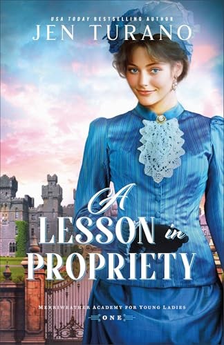 A Lesson in Propriety 1 Merriw – GOOD