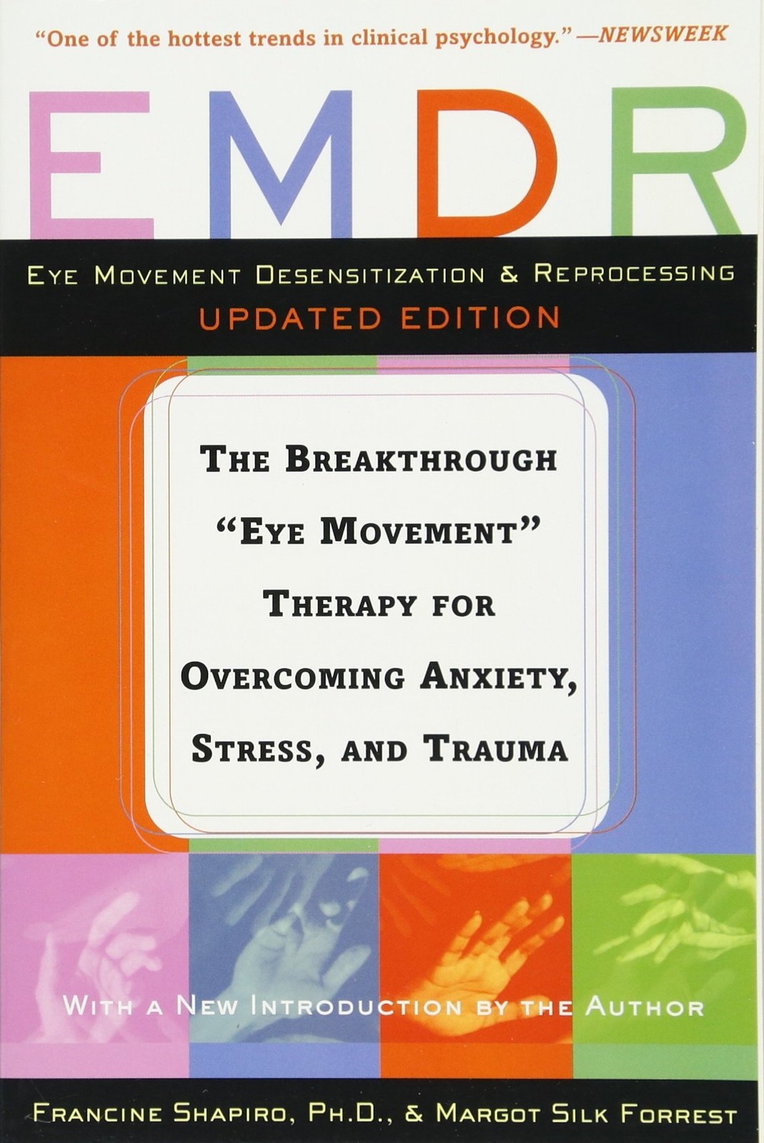 Emdr: The Breakthrough “”Eye Movement”” Therapy for… – Francine Shapiro
