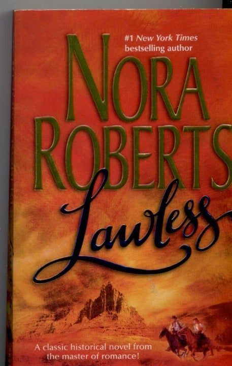 VINTAGE LAWLESS BY NORA ROBERTS ROMANCE PAPERBACK ©1989, 346+ pages