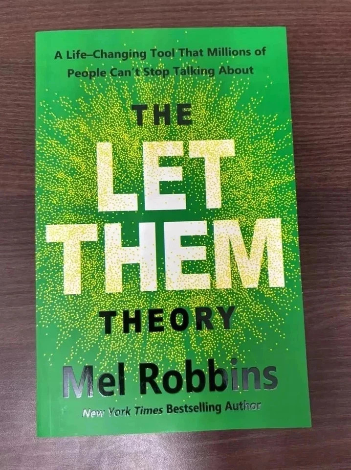 The Let Them Theory By Mel Robbins, Paperback….. A Life-changing Tool Book USA