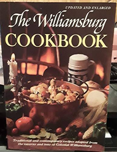 The Williamsburg Cookbook: Traditional and Contemporary Recipes – GOOD