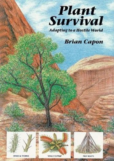 Plant Survival: Adapting To A Hostile World