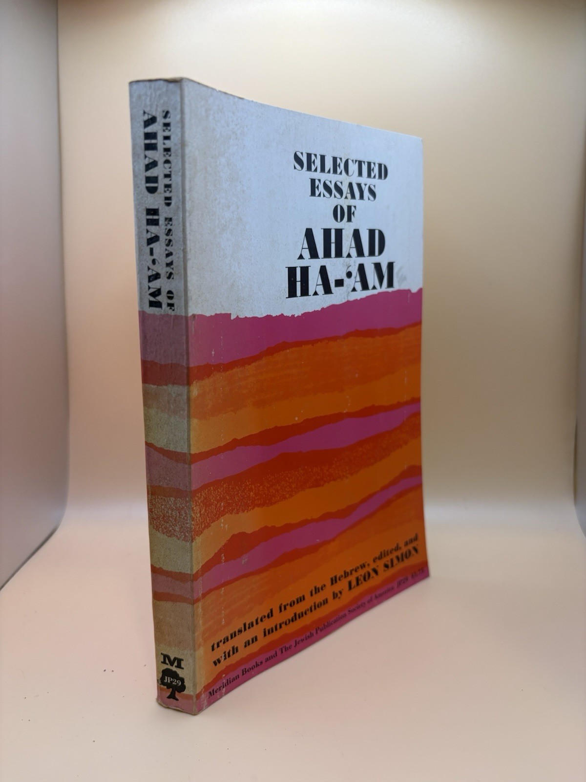 Selected Essays of Ahad Ha-’Am 1962 Meridian Books Jewish Publication Soc