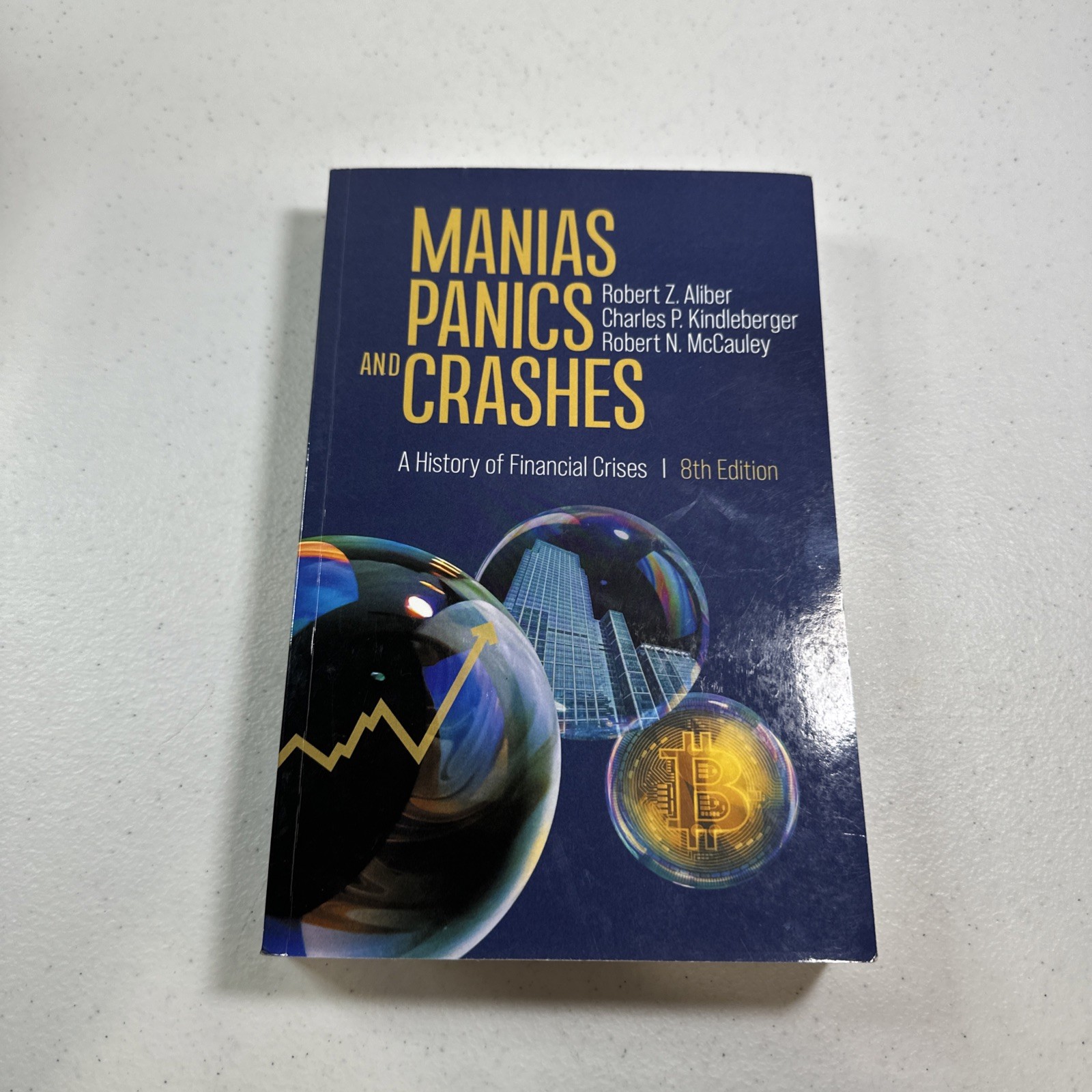 Manias, Panics, and Crashes: A History of Financial Crises by Robert Z. Aliber