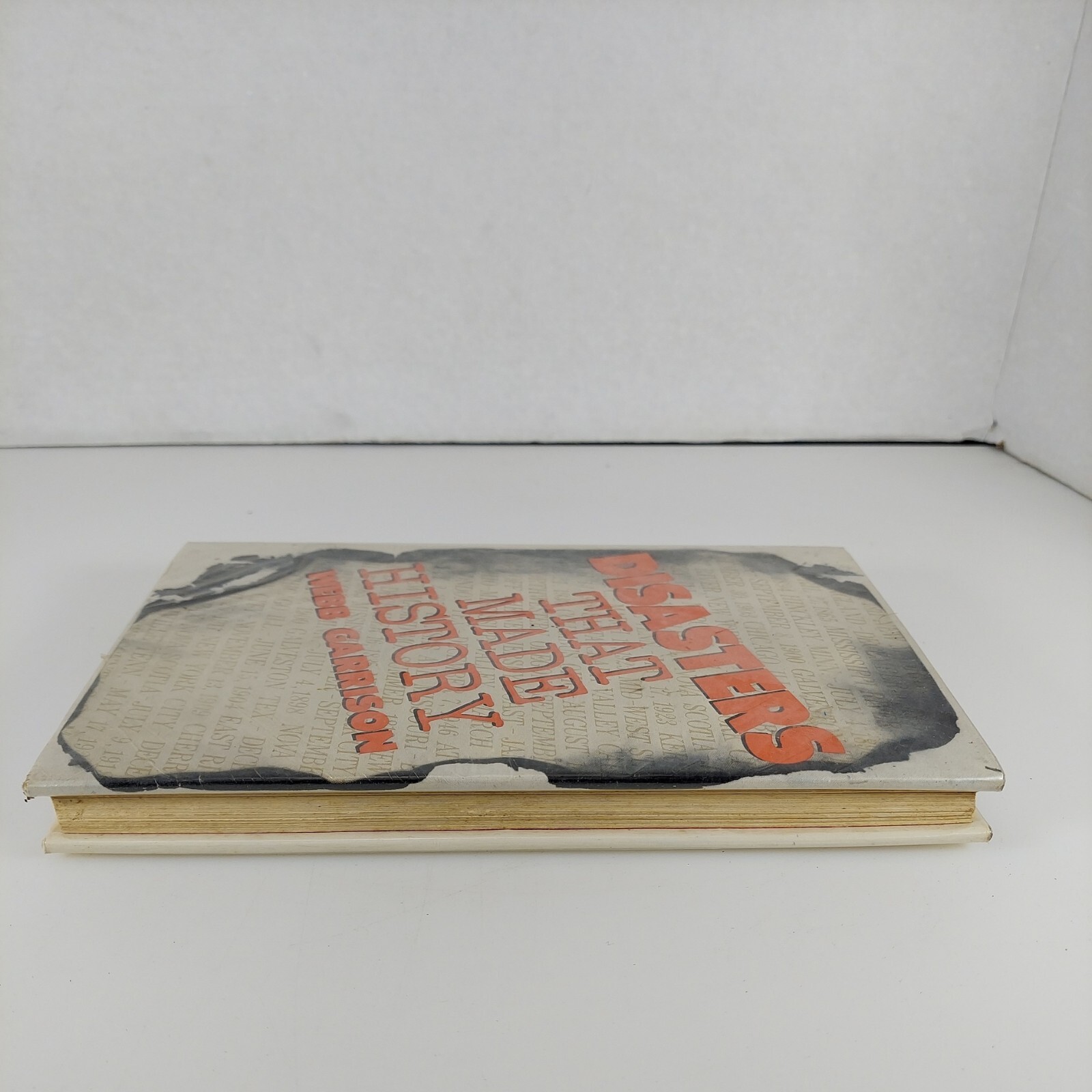 Disasters that Made History, Webb Garrison 1973 Abingdon Press Illustrated HCDJ