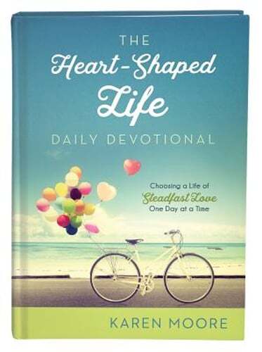 The Heart-Shaped Life Daily Devotional: Choosing a Life of Steadfast Love One