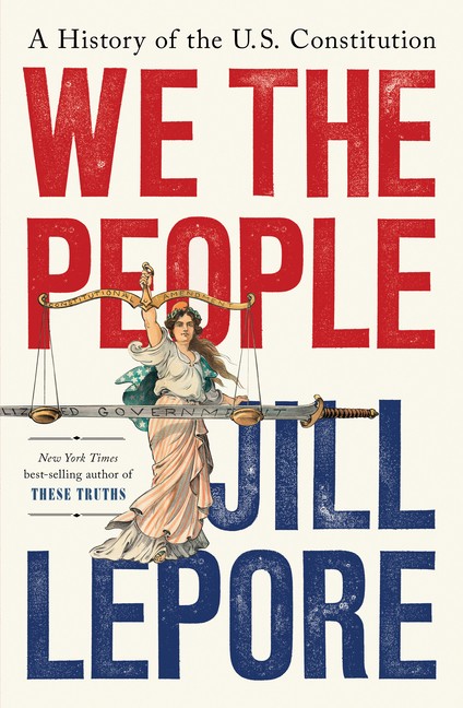 We The People: A History Of The U S Constitution