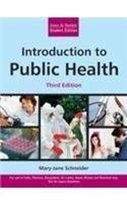 Introduction to Public Health Mary Jane Schneider