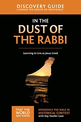 In the Dust of the Rabbi Discovery Guide: Learning to Live