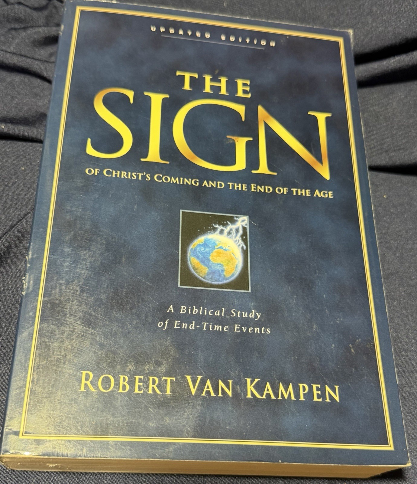 The Sign Robert Van Kampen Updated Edition End Time Prophecy Biblical Study PB