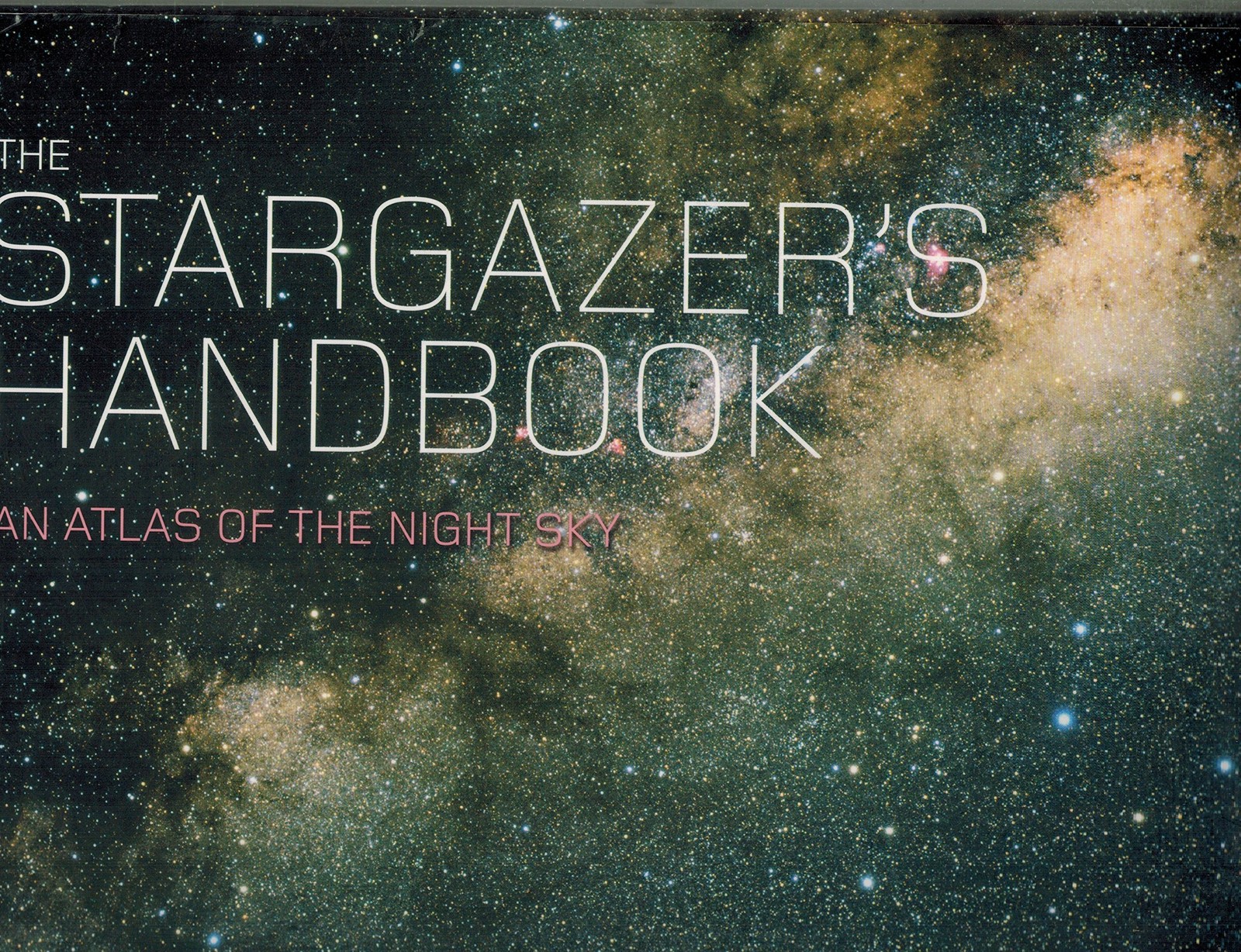 The Stargazer’s Handbook