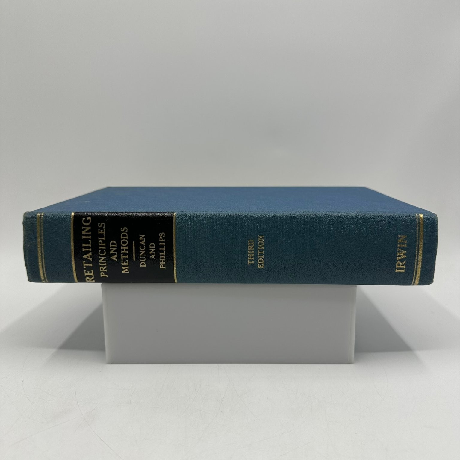 Retailing Principles & Methods Duncan Phillips 1953 Third Edition Irwin Business
